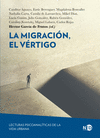 LA MIGRACI�N, EL V�RTIGO