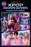 KPOP DEMON HUNTERS: LA PEL�CULA EN VI�ETAS
