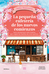 LA PEQUE�A CAFETER�A DE LOS NUEVOS COMIENZOS