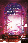 LA LIBRER�A DE LAS HISTORIAS PERDIDAS