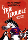 EL TR�O TERRIBLE, 1. SUPERH�ROES DE PACOTILLA
