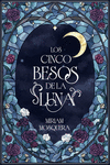 LOS CINCO BESOS DE LA LUNA