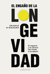 EL ENGA�O DE LA LONGEVIDAD
