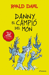 DANNY, EL CAMPI� DEL M�N