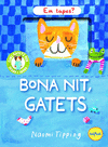 BONA NITS, GATETS