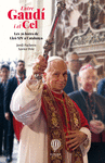 ENTRE GAUD� I EL CEL
