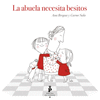 LA ABUELA NECESITA BESITOS